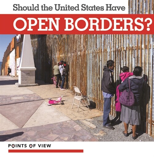 Should the United States Have Open Borders? (Paperback)