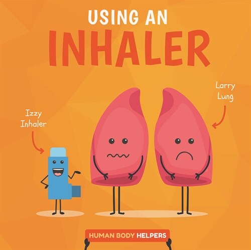 Using an Inhaler (Paperback)