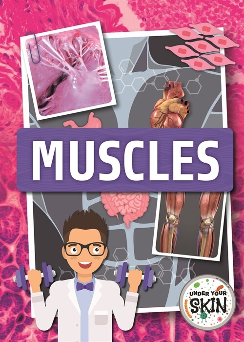 Muscles (Library Binding)