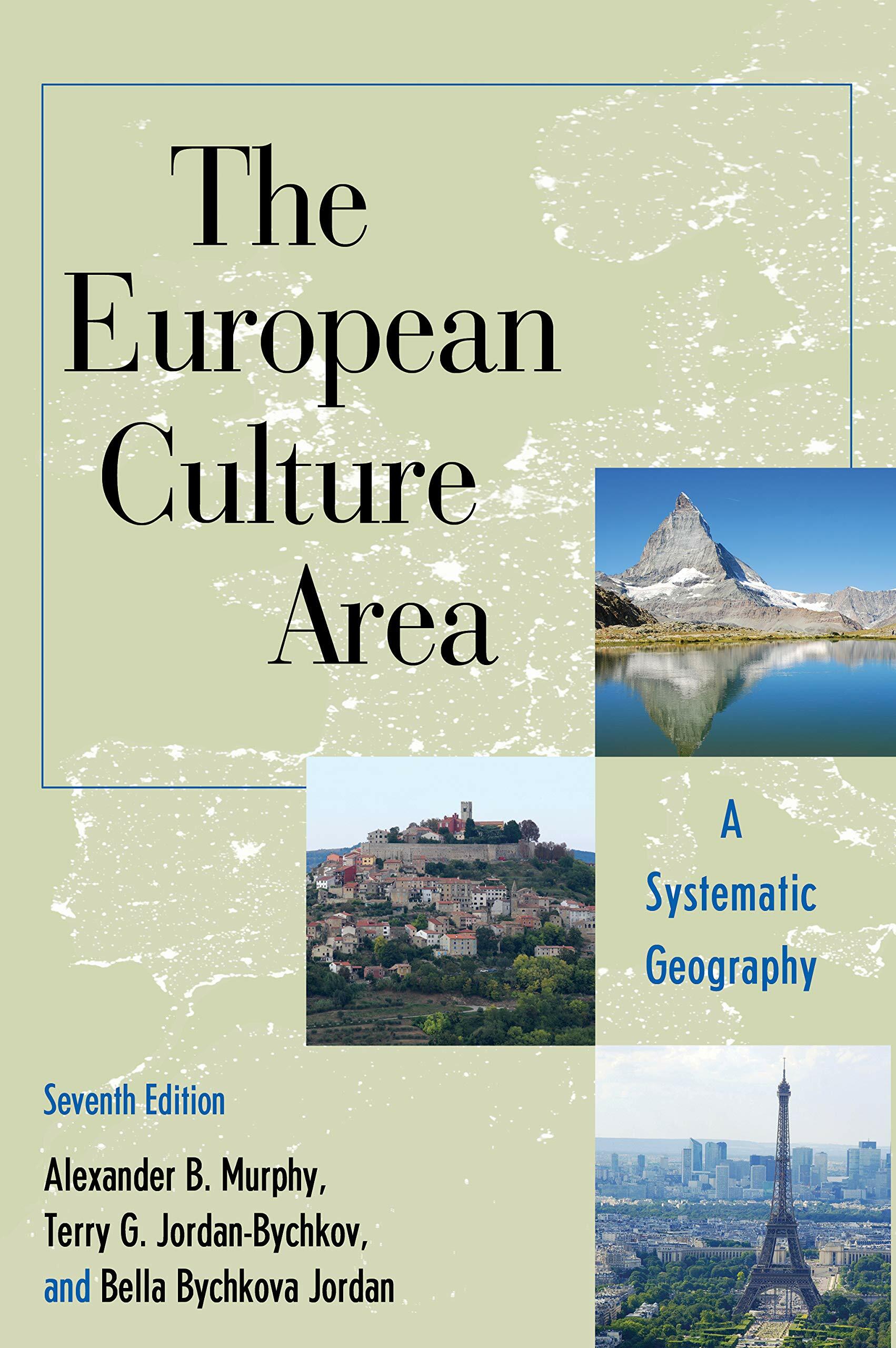 The European Culture Area: A Systematic Geography (Paperback, 7)