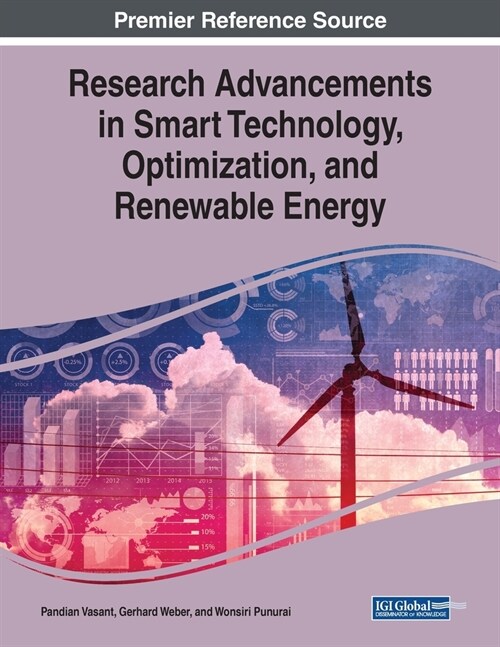 Research Advancements in Smart Technology, Optimization, and Renewable Energy (Paperback)