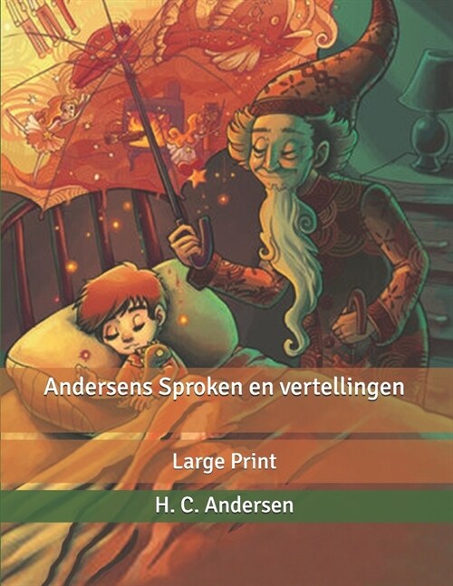 Andersens Sproken en vertellingen: Large Print (Paperback)