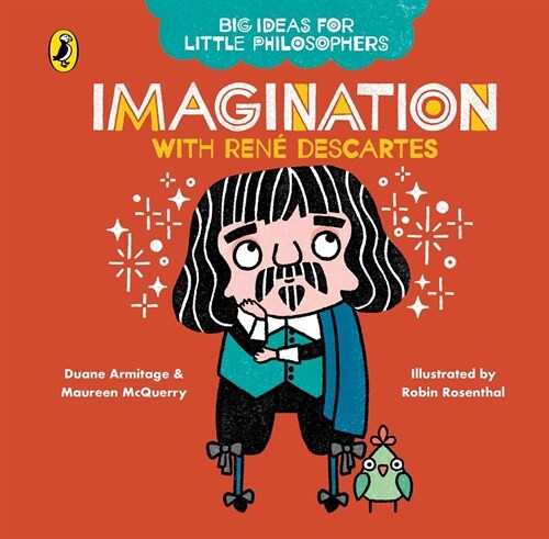 Big Ideas for Little Philosophers: Imagination with Descartes (Board Book)
