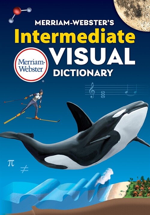 Merriam-Websters Intermediate Visual Dictionary (Hardcover)