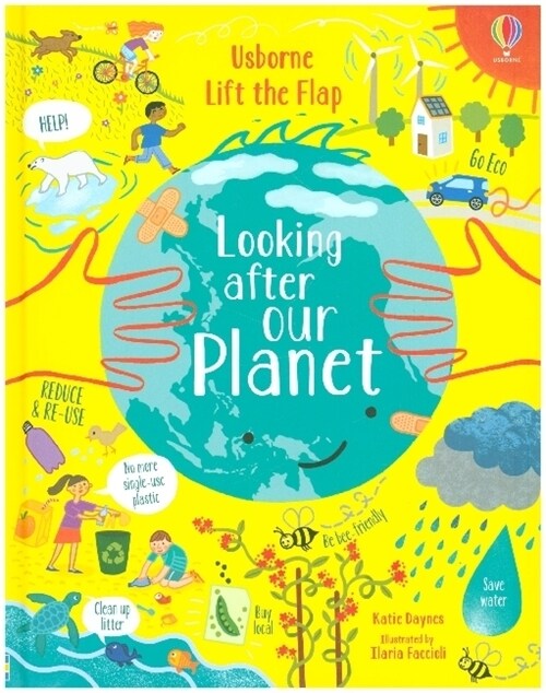 Lift-the-Flap Looking After Our Planet (Board Book)