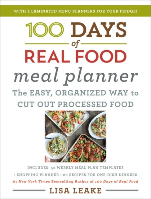 100 Days of Real Food Meal Planner (Hardcover)