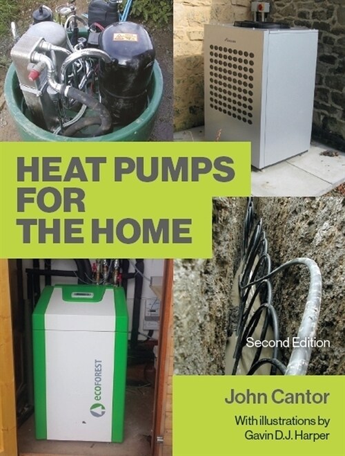 Heat Pumps for the Home : 2nd Edition (Paperback)
