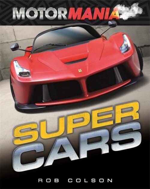 Motormania: Supercars (Hardcover)