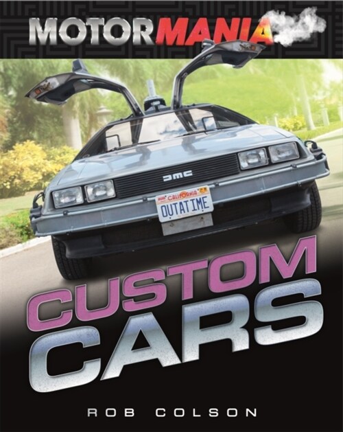Motormania: Custom Cars (Hardcover)