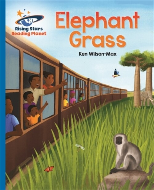 Reading Planet - Elephant Grass - Blue: Galaxy (Paperback)