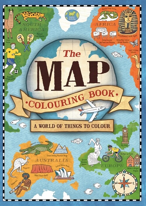 The Map Colouring Book : A World of Things to Colour (Paperback)