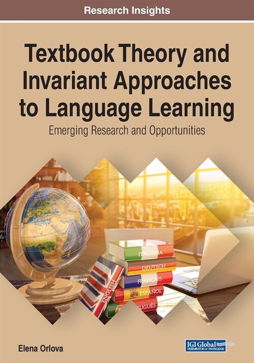 Textbook Theory and Invariant Approaches to Language Learning: Emerging Research and Opportunities (Paperback)