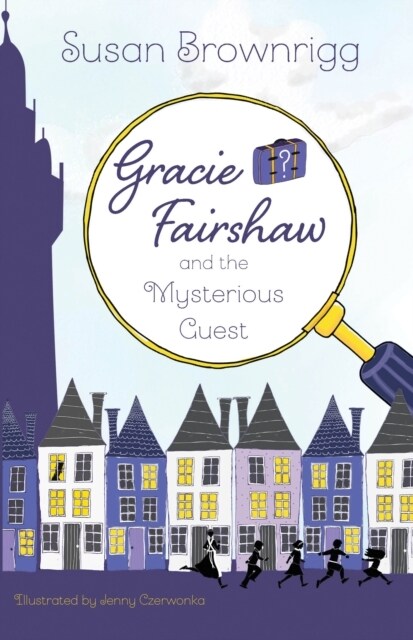 Gracie Fairshaw and the Mysterious Guest (Paperback)