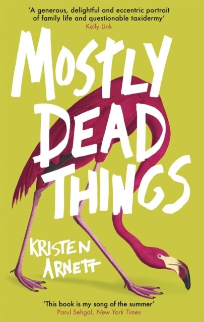 Mostly Dead Things (Hardcover)