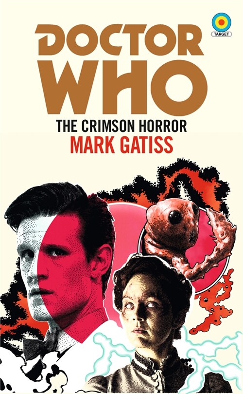 Doctor Who: The Crimson Horror (Target Collection) (Paperback)