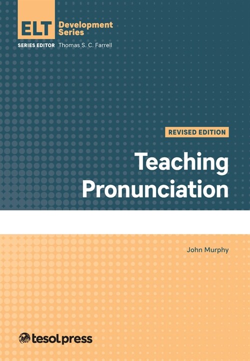 Teaching Pronunciation, Revised Edition (Paperback, 2)