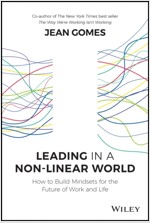 Leading in a Non-Linear World: Building Wellbeing, Strategic and Innovation Mindsets for the Future (Hardcover)
