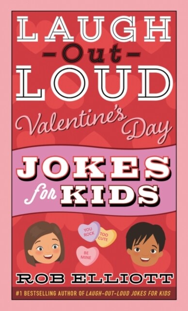 Laugh-Out-Loud Valentines Day Jokes for Kids (Paperback)