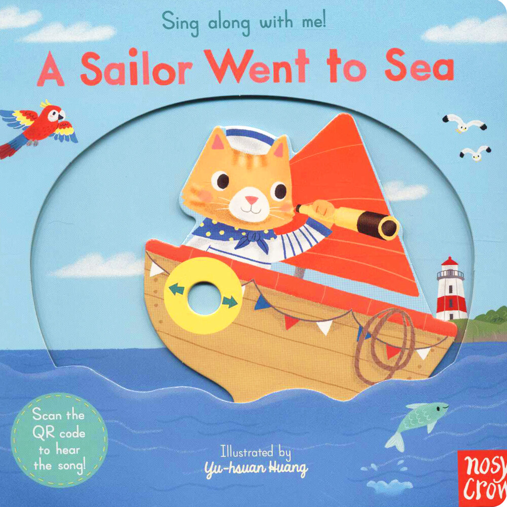 Sing Along With Me! A Sailor Went to Sea (Board Book)