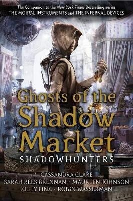 Ghosts of the Shadow Market (Paperback)
