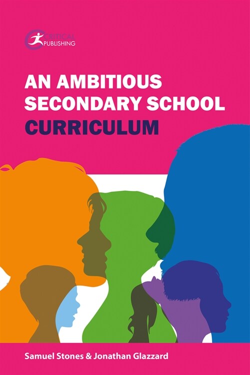 An Ambitious Secondary School Curriculum (Paperback)