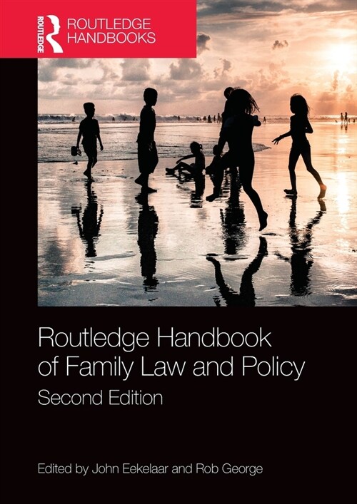 Routledge Handbook of Family Law and Policy (Hardcover, 2 ed)