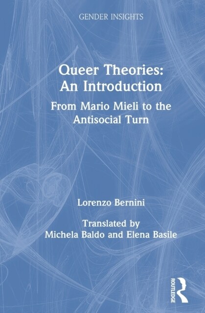 Queer theories: An Introduction : From Mario Mieli to the Antisocial Turn (Hardcover)