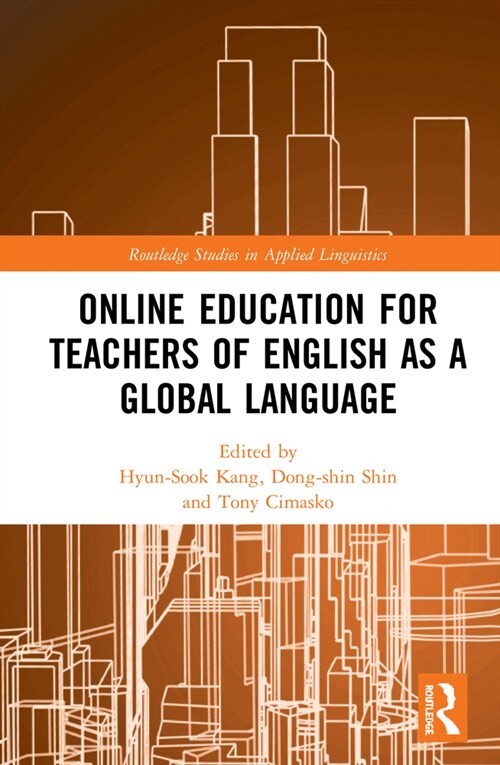 Online Education for Teachers of English as a Global Language (Hardcover, 1)