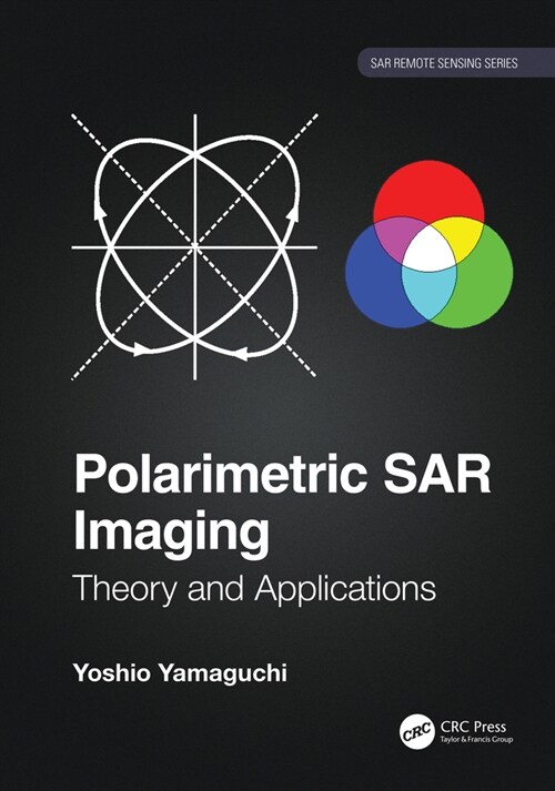 Polarimetric SAR Imaging : Theory and Applications (Hardcover)