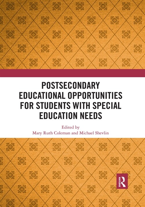 Postsecondary Educational Opportunities for Students with Special Education Needs (Paperback, 1)