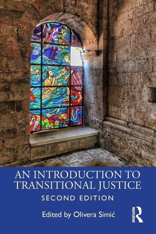 An Introduction to Transitional Justice (Paperback, 2 ed)