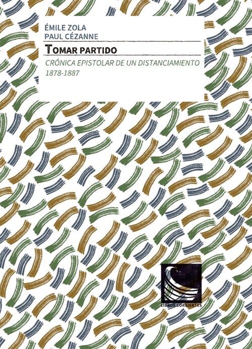 TOMAR PARTIDO CRONICA EPISTOLAR DE UN DISTANCIAMIENTO 187 (Paperback)