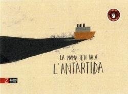 MAMA SEN VA A LANTARTIDA,LA CATALAN (Book)