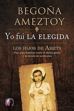 YO FUI LA ELEGIDA LOS HIJOS DE AMETS (Paperback)