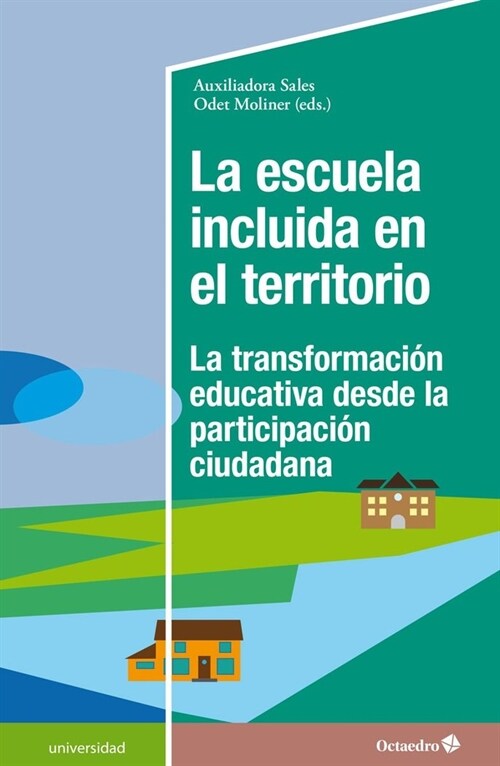 ESCUELA INCLUIDA EN EL TERRITORIO,LA (Book)