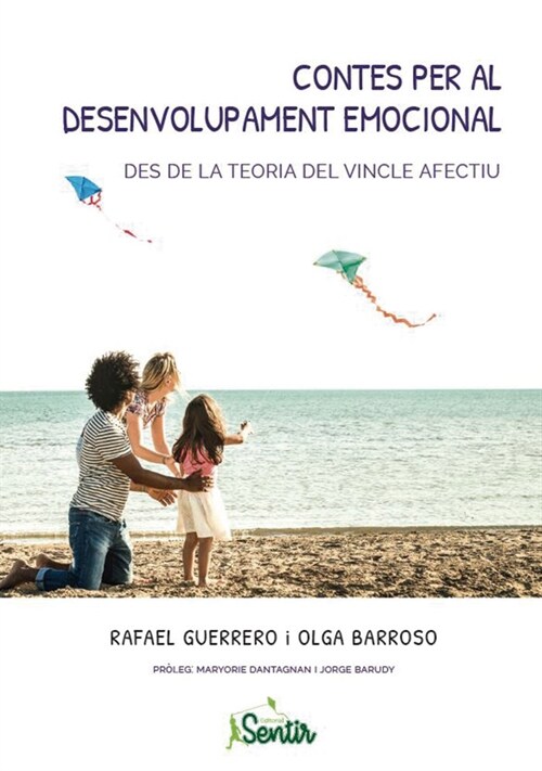 CONTES PER AL DESENVOLUPAMENT EMOCIONAL DES DE LA TEORIA DEL (Paperback)