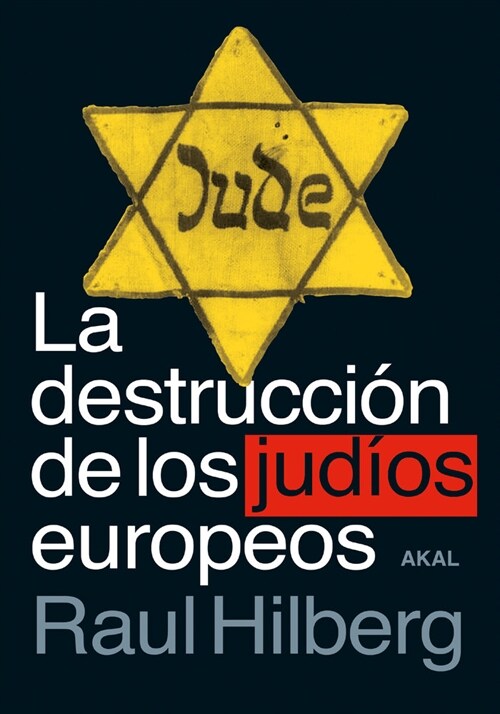 DESTRUCCION DE LOS JUDIOS EUROPEOS,LA (Book)