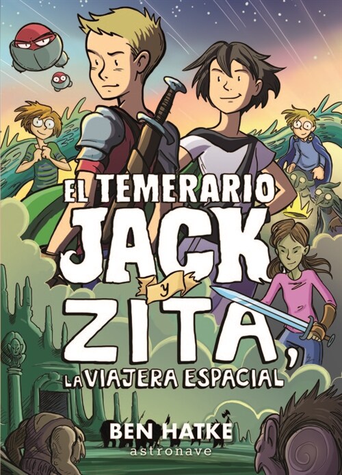 TEMERARIO JACK Y ZITA LA VIAJERA ESPACIAL,EL (Hardcover)