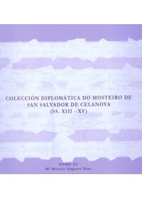 COLECCION DIPLOMATICA DO MOSTEIRO DE SAN SALVADOR DE CELANOV (Paperback)