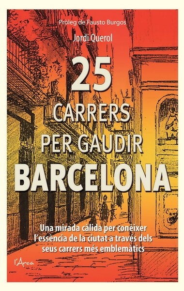 25 CARRERS PER GAUDIR BARCELONA (Book)