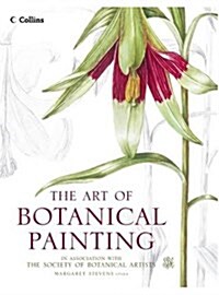 The Art of Botanical Painting (Hardcover)