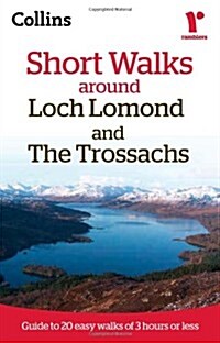 Ramblers Short Walks Around Loch Lomond and the Trossachs (Paperback)