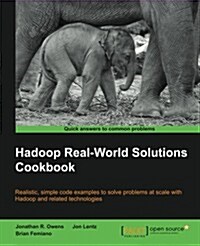 Hadoop Real World Solutions Cookbook (Paperback)