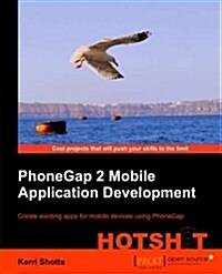 PhoneGap 2.x Mobile Application Development Hotshot (Paperback)