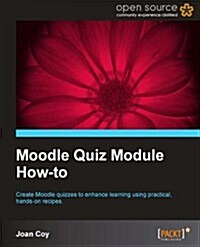 Instant Moodle Quiz Module How-to (Paperback)