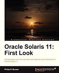 Oracle Solaris 11: First Look (Paperback)