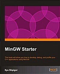 Instant MinGW Starter (Paperback)