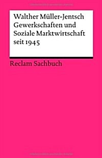 Gewerkschaften Und Sociale Marktwirtscha (Paperback)