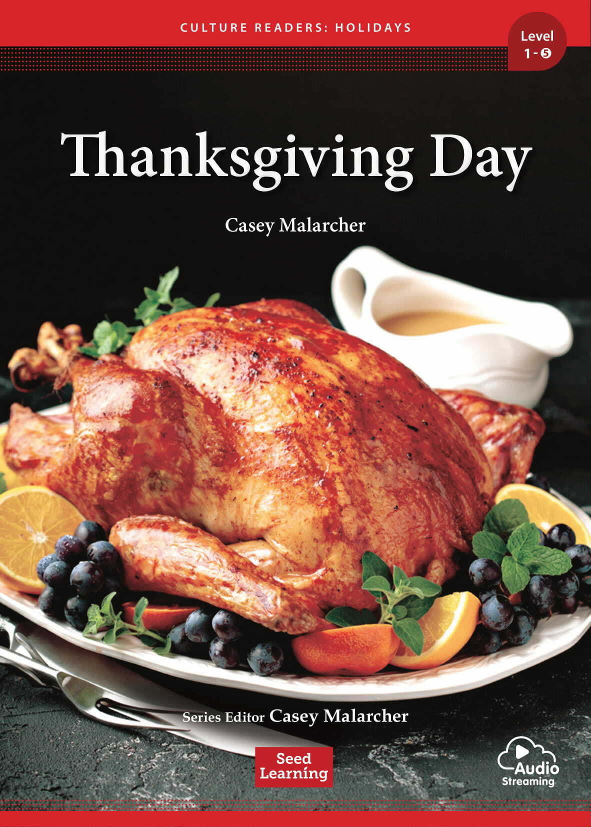 Culture Readers Holidays Level 1 : Thanksgiving Day (Story Book + Audio APP)