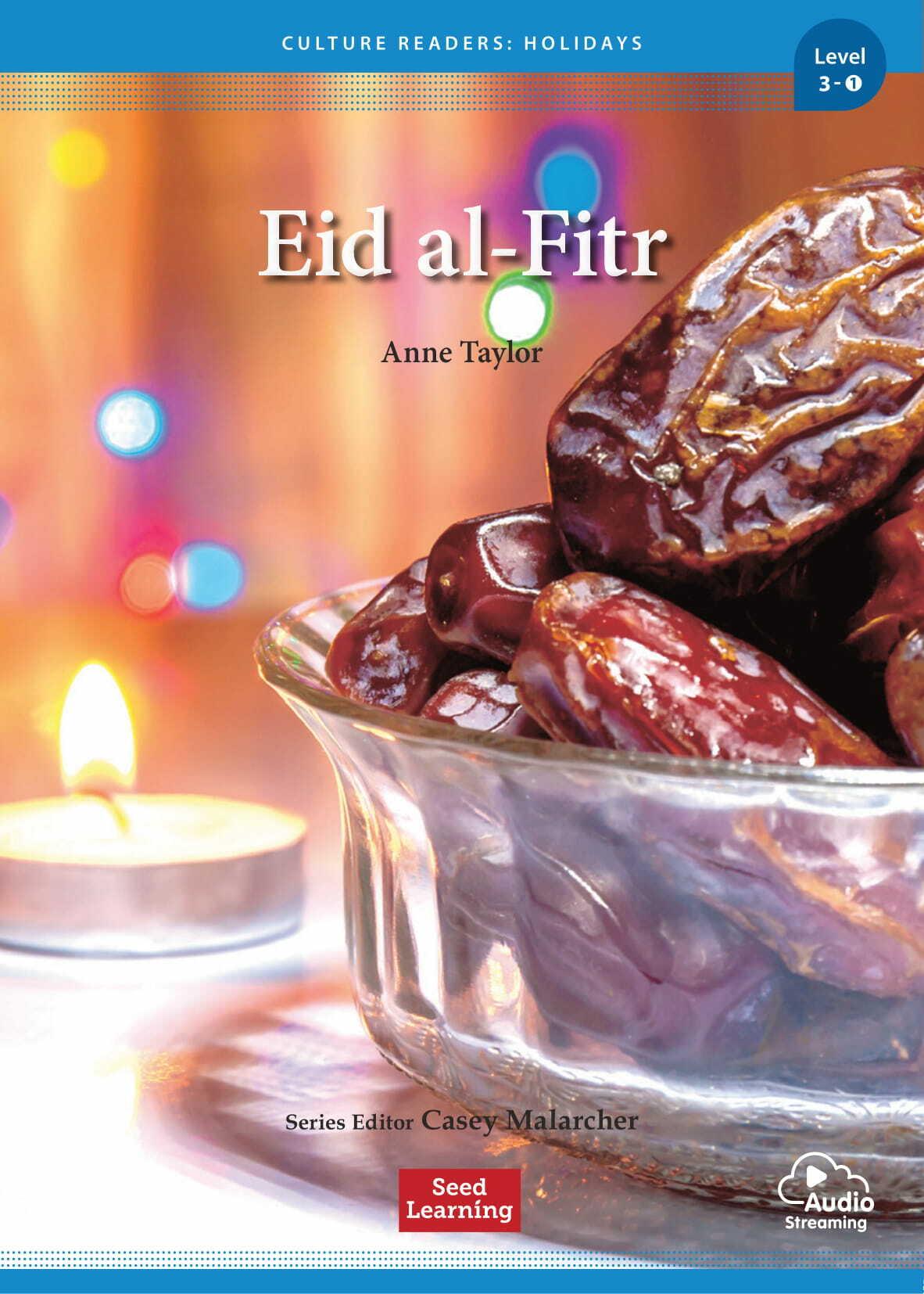 Culture Readers Holidays Level 3 : Eid al-Fitr (Story Book + Audio APP)